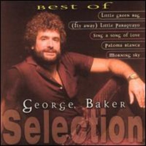 Best of George Baker Selection