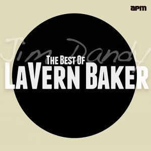 Jim Dandy - The Best of LaVern Baker