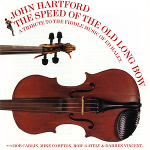 The Speed of the Old Long Bow: A Tribute to the Fiddle Music of Ed Haley cover