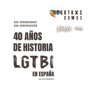 Nosotrxs Somos (Música Original de la Serie Documental de RTVE PLAYZ)