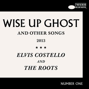 Wise Up Ghost (And Other Songs 2013)