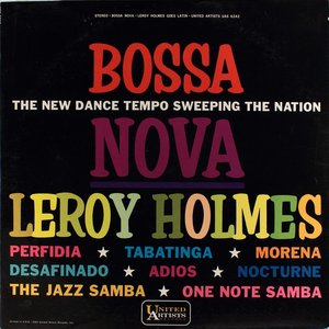 Leroy Holmes Goes Latin Bossa Nova