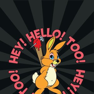 Hey! Hello! Too!