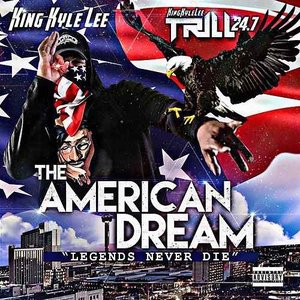 The American Dream: Legends Never Die