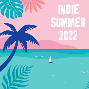 Indie Summer 2022