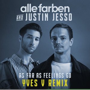 As Far as Feelings Go (Yves V Remix)