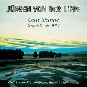 Gute Stunde - Lyrik & Musik Teil 2