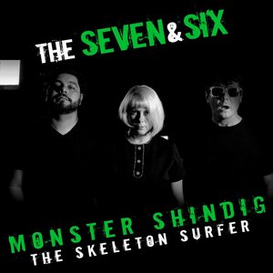 Monster Shindig B/W the Skeleton Surfer