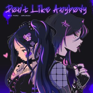 Don't Like Anybody [Clean] [Clean]