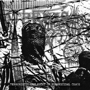 Terroristic Onslaught of Humanicidal Chaos