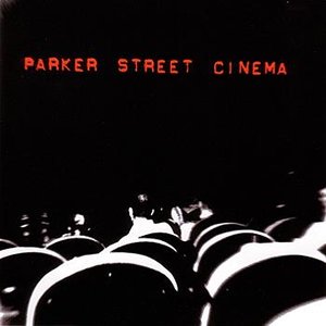 Parker Street Cinema