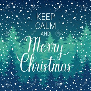 Keep Calm and Merry Christmas