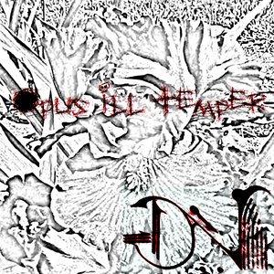 Opus Ill Temper