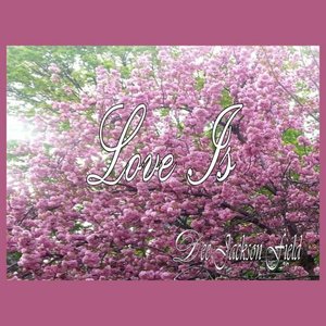 Love Is - Single