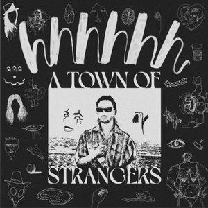 A Town of Strangers