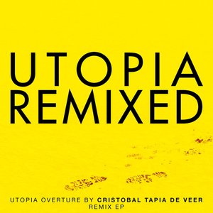 Utopia Remixed - EP