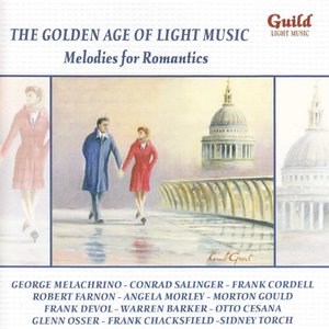 The Golden Age of Light Music: Melodies for Romantics