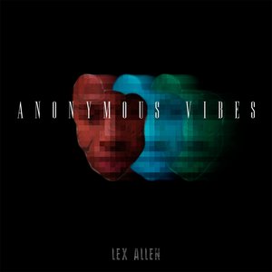 Anonymous Vibes