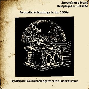 Immagine per 'African Cave Recordings from the Lunar Surface'