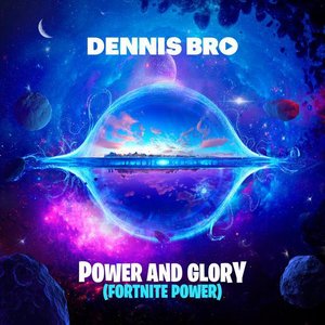Power and Glory (Fortnite Power)