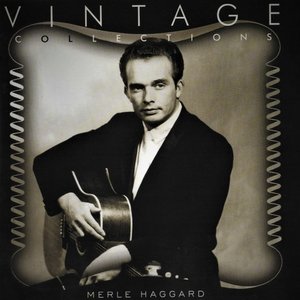 Vintage Collections: Merle Haggard