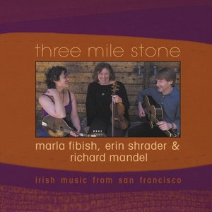 Three Mile Stone (Marla Fibish, Erin Shrader and Richard Mandel)