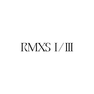 La Collectionneuse Rmxs I/III