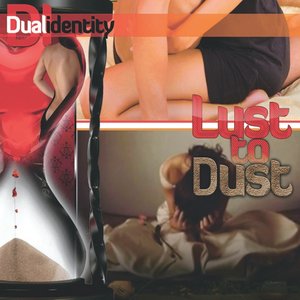 Lust to Dust