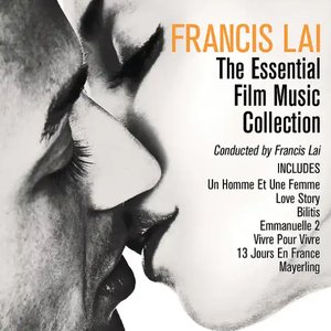 Francis Lai: The Essential Film Music Collection