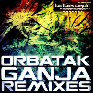 Ganja Remixes