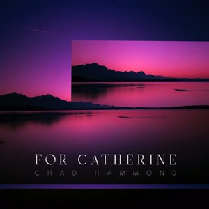 For Catherine