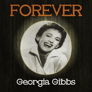 Forever Georgia Gibbs