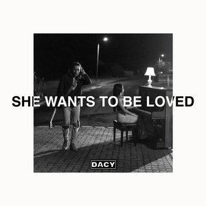 She Wants To Be Loved - Single