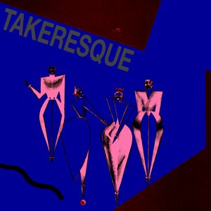 Takeresque