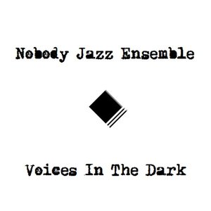 Avatar for Nobody Jazz Ensemble