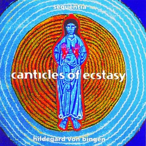 Canticles of Ecstasy