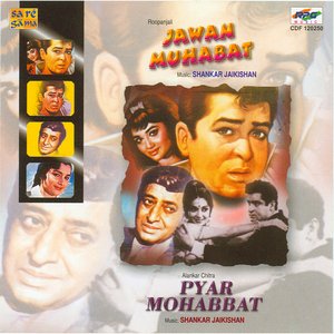 Pyar Mohabbat / Jawan Muhabbat