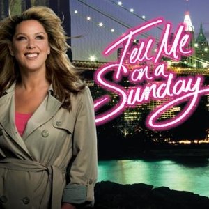 Tell Me On a Sunday