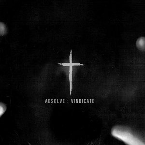 Absolve:Vindicate