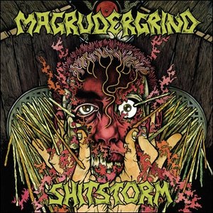 Magrudergrind/Shitstorm Split