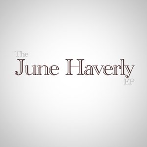 2012 - The June Haverly [EP]