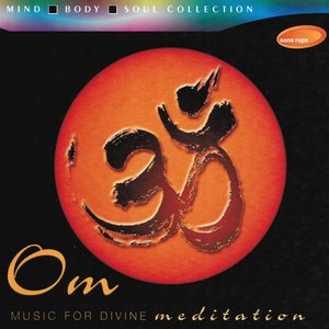 Om : Music for Divine Meditation