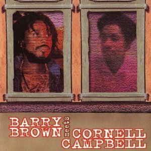 Barry Brown Meets Cornell Campbell