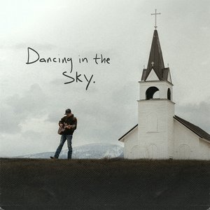 Dancing in the Sky - Single