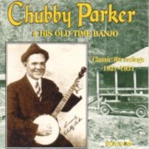 Avatar for Chubby Parker & His Old Time Banjo