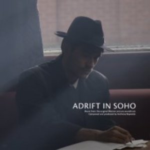 Adrift in Soho