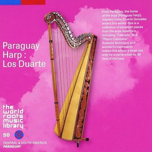 THE WORLD ROOTS MUSIC LIBRARY: パラグアイのアルパ～ロス・ドゥアルテ