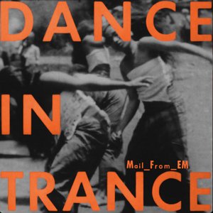 Dance in Trance