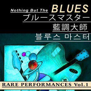 Nothing But the Blues, Vol.1 (Asia Edition)