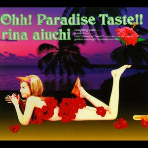 Ohh! Paradise Taste!!